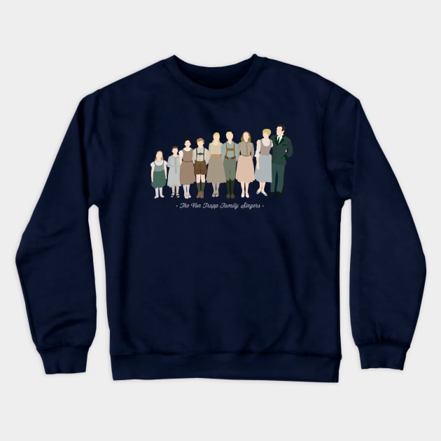 The Von Trapp Family Singers Crewneck Sweatshirt by mshelffo